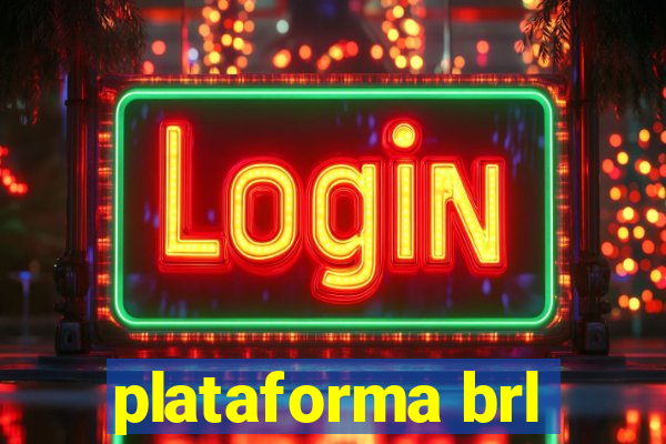 plataforma brl